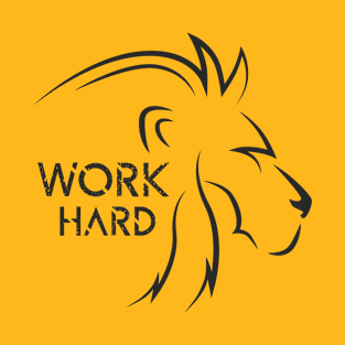 Work Hard Motivational T-Shirt