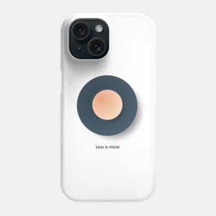 Less is more Phone Case