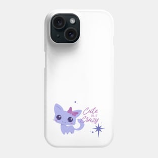 Cute but Crazy Cat Phone Case