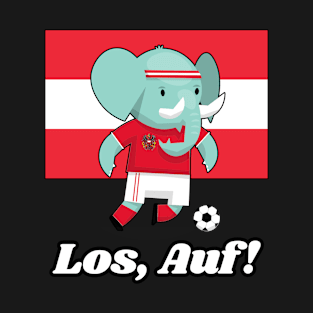 ⚽ Austria Football, Cute Elephant Kicks Ball, Los Auf! Team Spirit T-Shirt