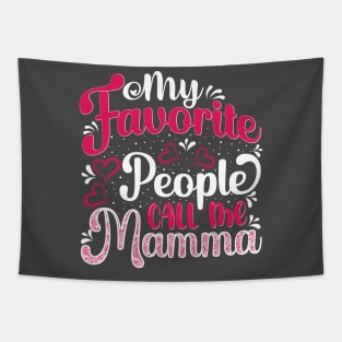 My Favorite People Call Me Mamma Tapestry