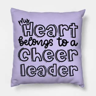 My Heart Belongs To A Cheerleader Mom Cute Pillow