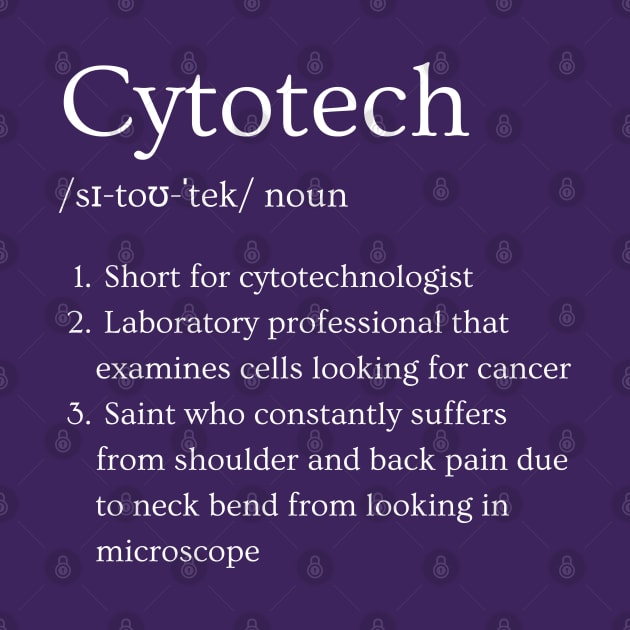 Cytotechnologist Funny Dictionary Definition by Brasilia Catholic