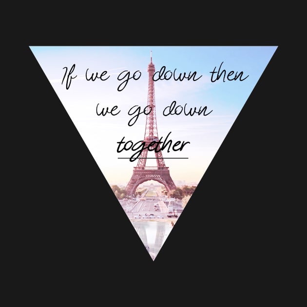 We go down together by Valem97