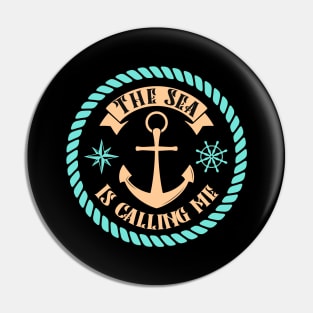 The Sea Calls Me Sea Captain Anchor Pin