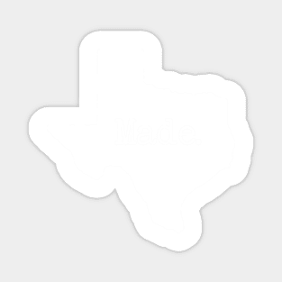 Texas Made TX Magnet