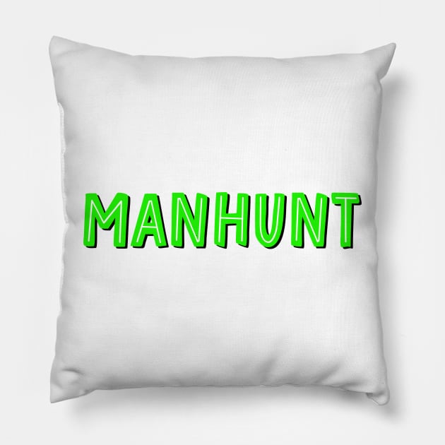 Manhunt - Dream Pillow by cartershart