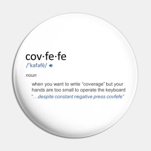 Covfefe Definition Pin