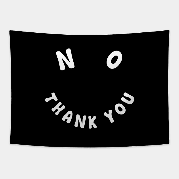 Smiley say no thank you Tapestry by backtomonday