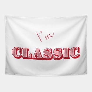 I'm "Classic" Red Tapestry