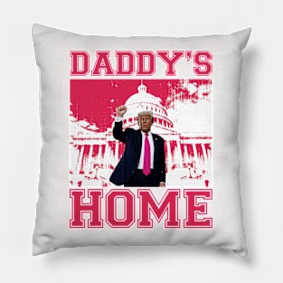 Daddy's Home - Trump Pillow