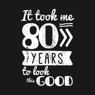 80th Birthday Gift For Men and Women | This is what an Awesome 80 year old looks like | 80th Birthday novelty Gift T-Shirt