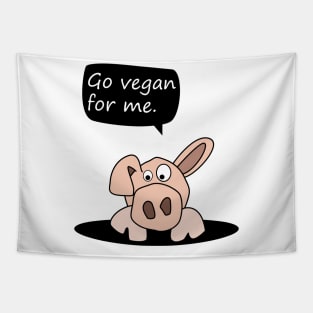 Pig | go vegan for me Tapestry