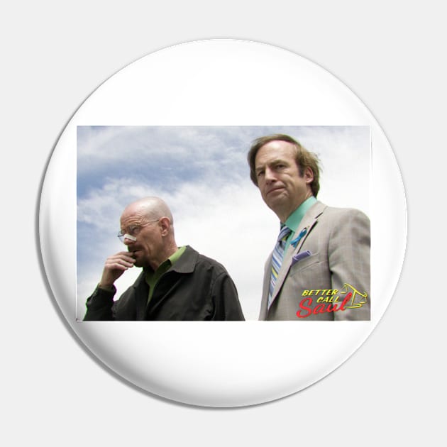 Better Call Saul - Saul Goodman and Walter White Pin by charm3596