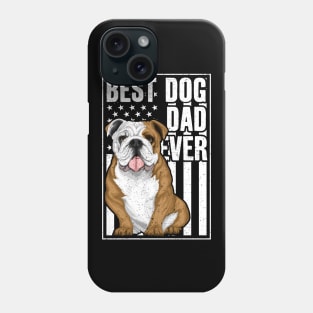 Best Bulldog Dad Ever Phone Case