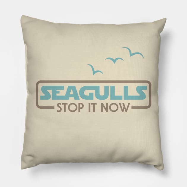 Seagulls Stop it Now Pillow by designedbygeeks