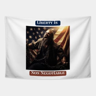 'Liberty is Non-Negotiable' Tapestry