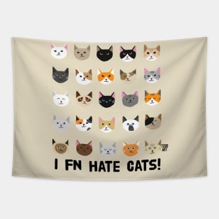 i fn hate cats Tapestry