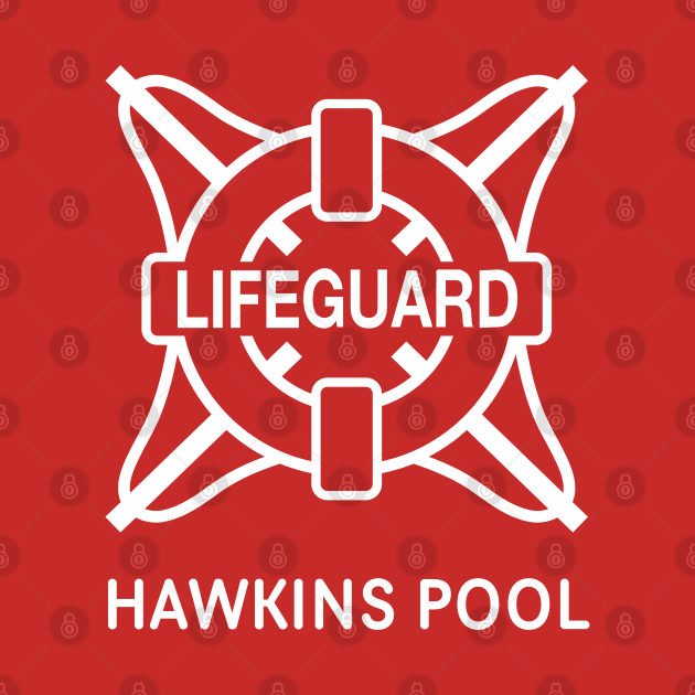 Stranger Things - Hawkins Pool Lifeguard [Front & Back] by Dopamine Creative