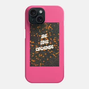 Inspire art to reality through quotes Phone Case