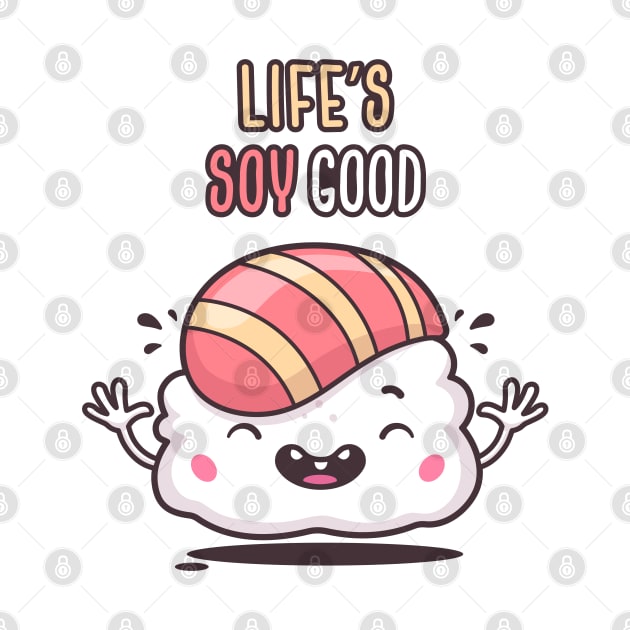 Life's Soy Good by zoljo