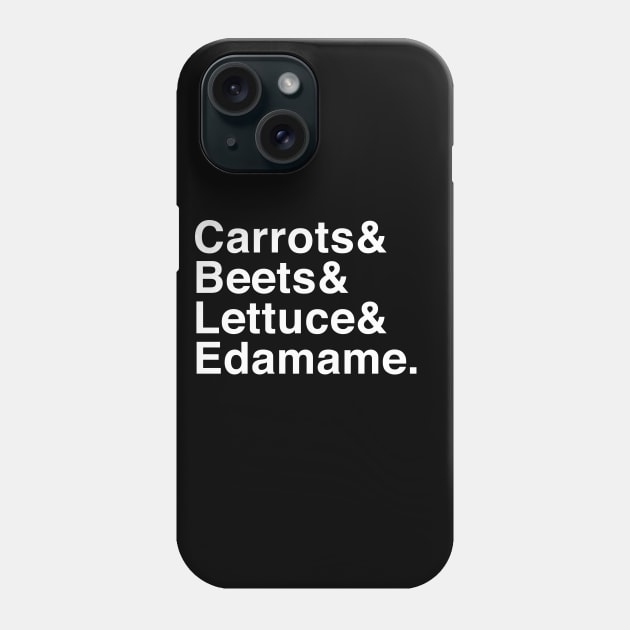 Go carrots, go beets, go lettuce, go edamame Phone Case by sydamintoast