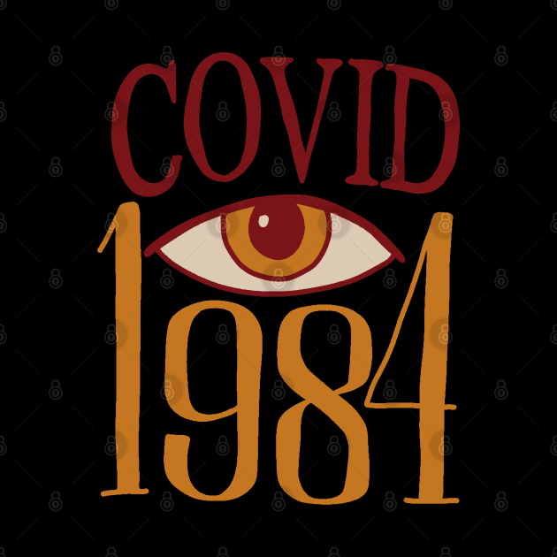 Covid 1984 by valentinahramov