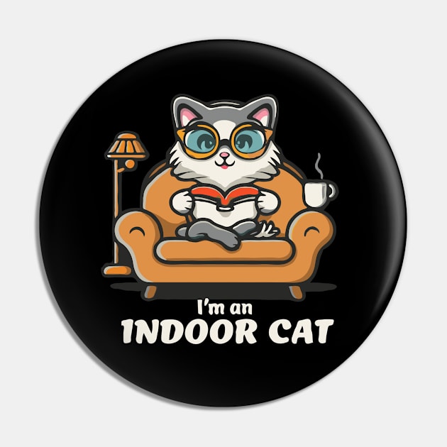 I'm an Indoor Cat. Funny Pin by Chrislkf