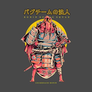 Cockroach ronin T-Shirt