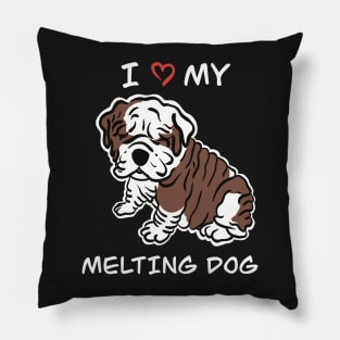 I Love My Melting Dog, English Bulldog Puppy Fat Rolls Pillow