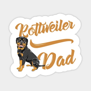 Rottweiler Dad! Especially for Rottweiler Dog Lovers! Magnet