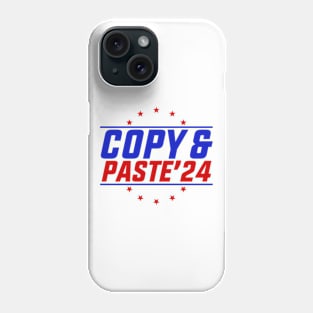 Copy & Paste 2024 Funny Presidential Election Party Phone Case