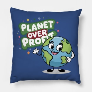 Planet Over Profit Pillow