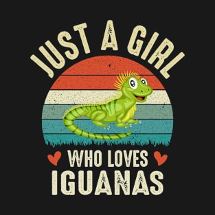 Just a girl who loves Iguanas Funny Iguana Lovers Gift T-Shirt