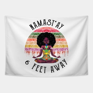 NAMAST'AY 6 FEET AWAY GIRL Tapestry