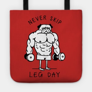 Never Skip Leg Day Tote