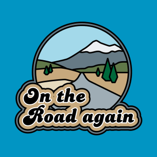 On the road again T-Shirt