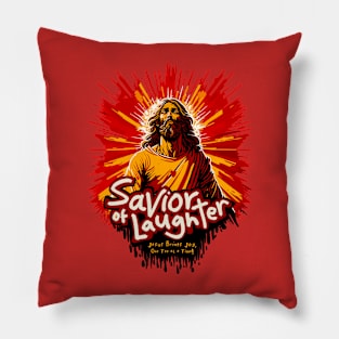 Savior of Laughter: Jesus Brings Joy, One Tee at a Time! Pillow