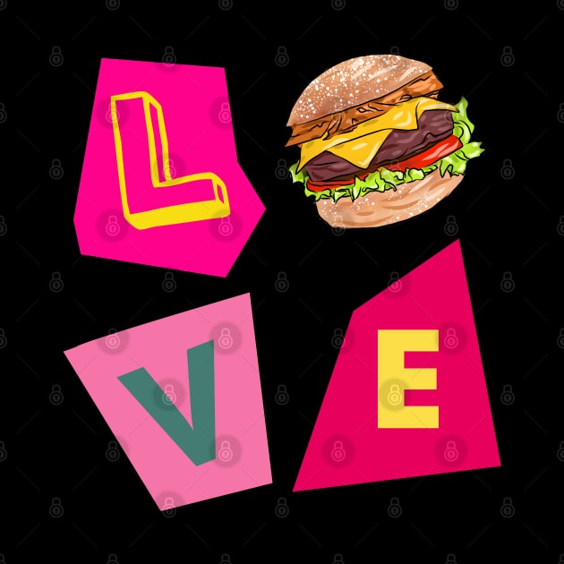 Love burgers by reesea