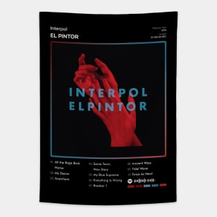 Interpol - El Pintor Tracklist Album Tapestry