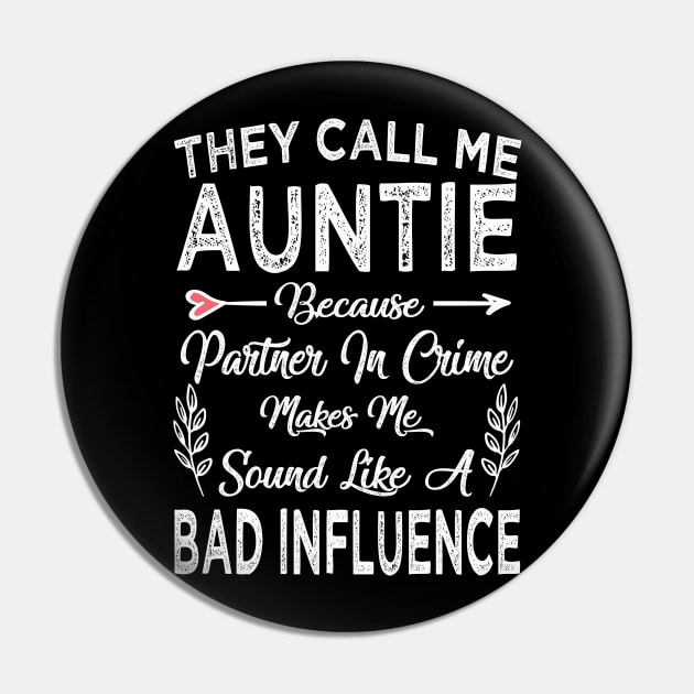 auntie they call me auntie Pin by Bagshaw Gravity