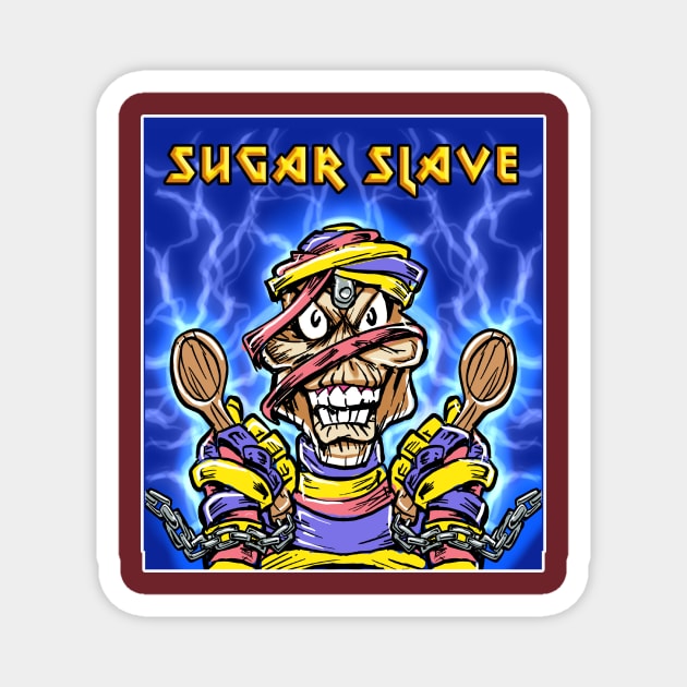 Sugar Slave Magnet by Biomek