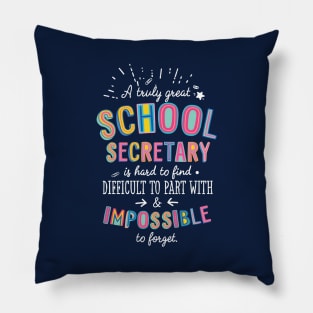 A truly Great School Secretary Gift - Impossible to forget Pillow