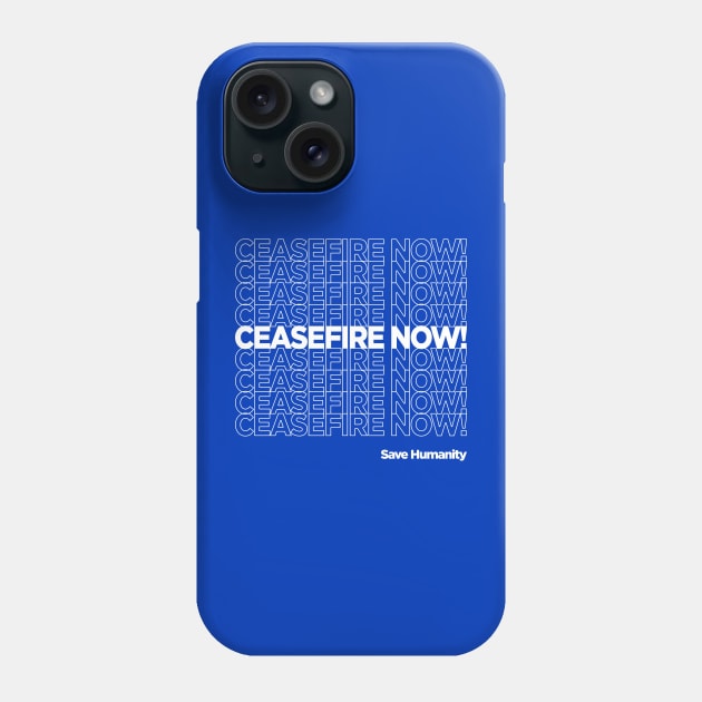 CEASEFIRE NOW! Phone Case by Gemini Chronicles