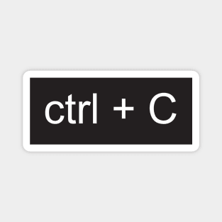 ctrl + C Magnet