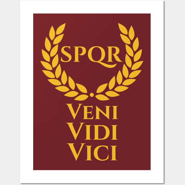 Veni Vidi Vici Posters and Art Prints for Sale