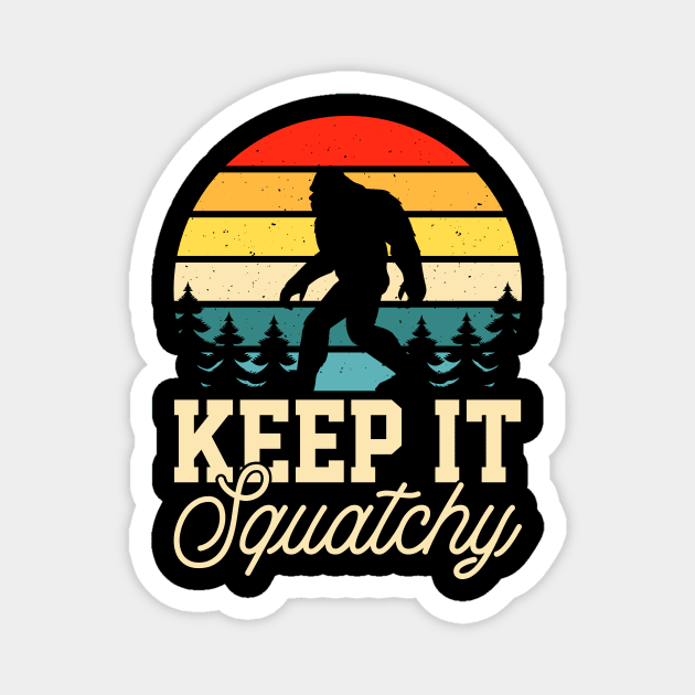 Keep it Squatchy BIgfoot Funny Gift Magnet by The WYLD Tribe