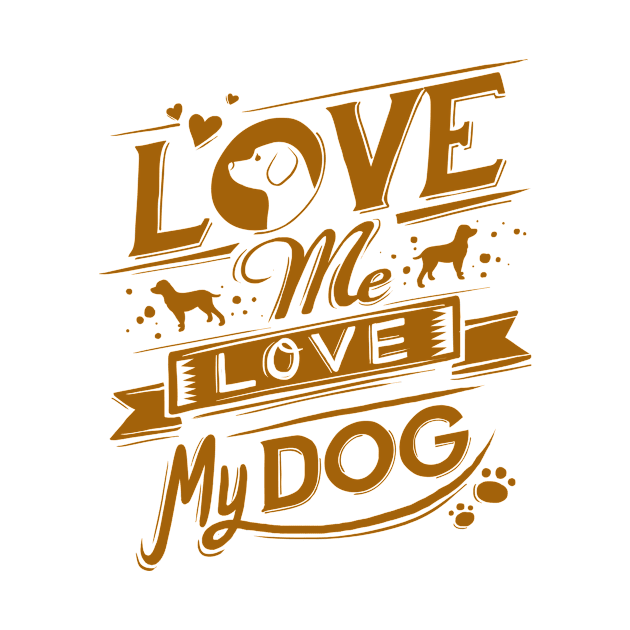 Love Me, Love My Dog (Gold)... by veerkun