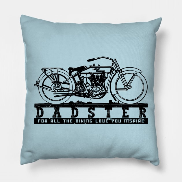 Dadster - Fathers Day Gift - For All The Biking Love They Inspired In You Pillow by New things