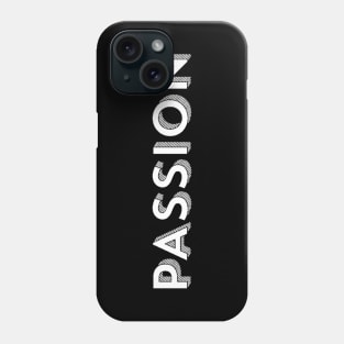 PASSION Phone Case